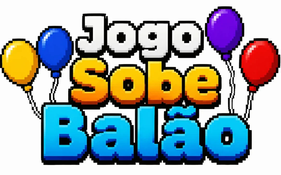 Como foi a produção do Jogo sobe balão